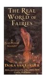 Real World of Fairies A First-Person Account 2nd 9780835607797 Front Cover