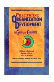 Practicing Organization Development A Guide for Consultants  9780883903797 Front Cover