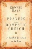 Prayers for the Domestic Church A Handbook for Worship in the Home cover art
