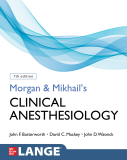 Morgan and Mikhail's Clinical Anesthesiology, Seventh Edition 7th 9781260473797 Front Cover