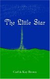 Little Star 2006 9781412090797 Front Cover