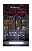 Bright Lights, Big Changes 2004 9781413444797 Front Cover