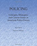 Policing Concepts, Strategies, and Current Issues in American Police Forces cover art