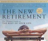 New Retirement The Ultimate Guide to the Rest of Your Life 2nd 2007 Revised  9781594864797 Front Cover