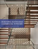 Designing Sustainable Residential and Commercial Interiors Applying Concepts and Practices  9781609014797 Front Cover