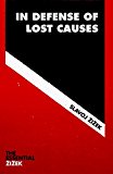 In Defense of Lost Causes  9781786630797 Front Cover