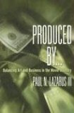 Produced By... Balancing Art and Business in the Movie Industry cover art
