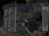 Where the Domino Fell : America and Vietnam, 1945-1995 3rd 9781881089797 Front Cover