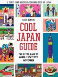 Cool Japan Guide Fun in the Land of Manga, Lucky Cats and Ramen  9784805312797 Front Cover