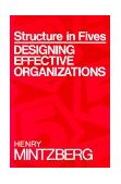 Structure in Fives Designing Effective Organizations cover art