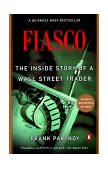 Fiasco The Inside Story of a Wall Street Trader cover art