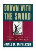 Drawn with the Sword Reflections on the American Civil War 1996 9780195096798 Front Cover