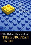 Oxford Handbook of the European Union  9780198714798 Front Cover