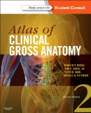 Atlas of Clinical Gross Anatomy With STUDENT CONSULT Online Access