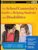 School Counselor&#39;s Guide to Helping Students with Disabilities 