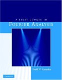 First Course in Fourier Analysis 