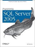 Programming SQL Server 2005 Prepare for Deeper SQL Server Waters 2006 9780596004798 Front Cover