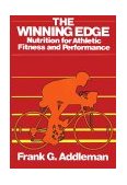 Winning Edge Nutrition for Athletic Fitness and Performance 1984 9780671765798 Front Cover