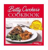 Betty Crocker's Cookbook Everything You Need to Know to Cook Today 9th 9780764560798 Front Cover