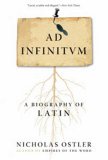 Ad Infinitum A Biography of Latin cover art
