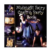 Midnight Fairy Craft and Party Book 2002 9781402700798 Front Cover