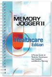 Memory Jogger II Healthcare Edition A Pocket Guide of Tools for Continuous Improvement and Effective Planning  9781576810798 Front Cover