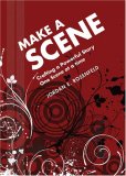 Make a Scene Crafting a Powerful Story One Scene at a Time cover art
