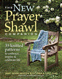 New Prayer Shawl Companion 35 Knitted Patterns to Embrace Inspire and Celebrate Life 2012 9781600854798 Front Cover
