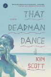 That Deadman Dance A Novel cover art
