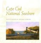 Cape Cod National Seashore Photographs by Andrew Borsari 2004 9781889833798 Front Cover