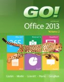 GO! with Microsoft Office 2013 Volume 2  cover art