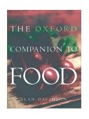 Oxford Companion to Food  9780192115799 Front Cover
