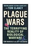 Plague Wars The Terrifying Reality of Biological Warfare 2001 9780312263799 Front Cover