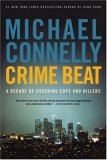 Crime Beat A Decade of Covering Cops and Killers cover art