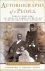 Autobiography of a People Three Centuries of African American History Told by Those Who Lived It cover art