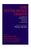Antislavery Debate Capitalism and Abolitionism as a Problem in Historical Interpretation cover art