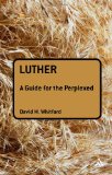 Luther: a Guide for the Perplexed  cover art