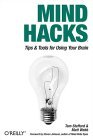 Mind Hacks Tips and Tricks for Using Your Brain 2004 9780596007799 Front Cover