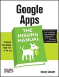 Google Apps: the Missing Manual The Missing Manual 2008 9780596515799 Front Cover