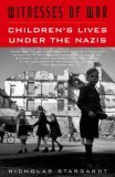 Witnesses of War Children's Lives under the Nazis cover art