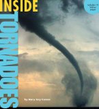 Inside Tornadoes 2010 9781402758799 Front Cover