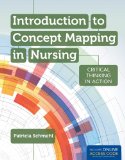 Introduction to Concept Mapping in Nursing Critical Thinking in Action  cover art