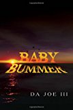 Baby Bummer 2011 9781465342799 Front Cover