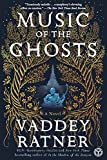 Music of the Ghosts A Novel  9781476795799 Front Cover