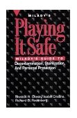Playing It Safe Milady's Guide to Decontamination, Sterlization, and Personal Protection 1993 9781562531799 Front Cover