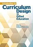 Introduction to Curriculum Design in Gifted Education  9781618214799 Front Cover