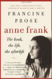 Anne Frank The Book, the Life, the Afterlife cover art