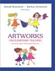 Artworks for Elementary Teachers with Art Starts 