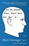 Just Like Someone Without Mental Illness Only More So A Memoir cover art