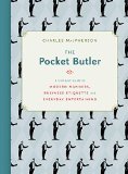 The Pocket Butler: A Compact Guide to Modern Manners, Business Etiquette and Everyday Entertaining 2015 9780449016800 Front Cover